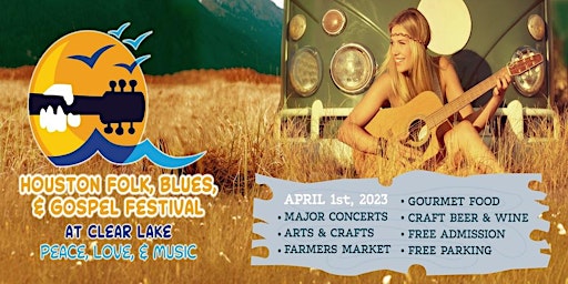 Houston Folk, Blues, & Gospel Festival- April 1, 2023
