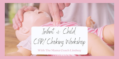 Infant & Child CPR and Choking  Workshop primary image