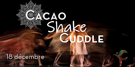 Cacao, Shake & Cuddle VI