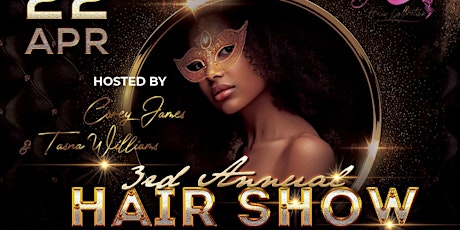 3rd Annual Hair Show / All Black Masquerade Affair