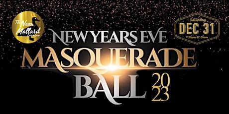Neon Mallard New Years Eve Masquerade Ball 2023