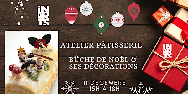 Atelier pâtisserie Bûche de Noël & ses décorations