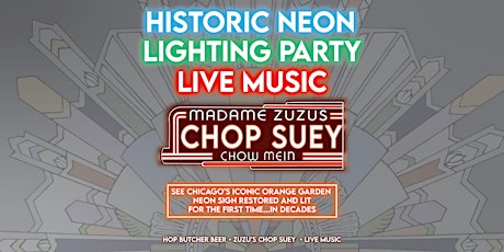 Historic Lighting Party Of Chicago's Iconic 'Chop Suey'  Neon Sign