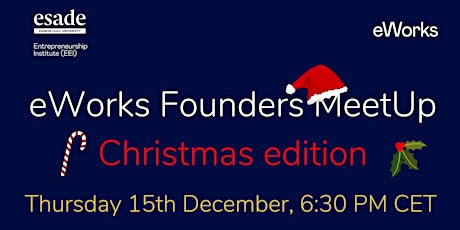 eWorks Founders Meetup - S8E06 - Christmas Edition