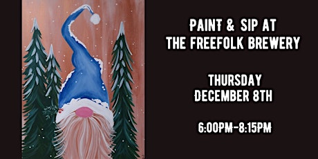 Paint & Sip at The Freefolk Brewery - Winter Gnome