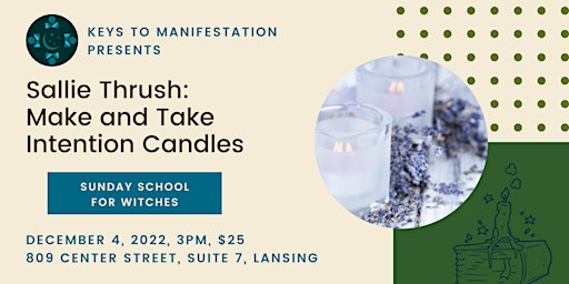 Make and Take Intention Candles with Sallie Thrush