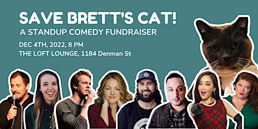 ECL Productions Presents SAVE BRETT'S CAT! A Stand-Up Comedy Fundraiser