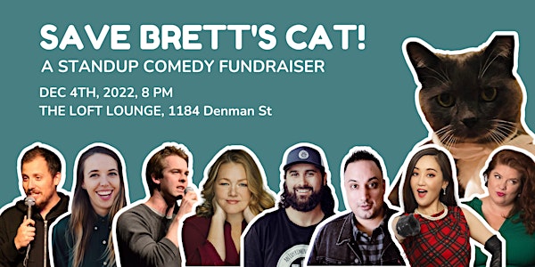 ECL Productions Presents SAVE BRETT'S CAT! A Stand-Up Comedy Fundraiser