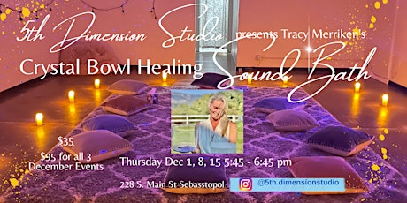 Crystal Bowl Healing Sound Bath 12/15/22