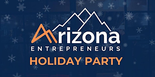 Arizona Entrepreneurs Holiday Event