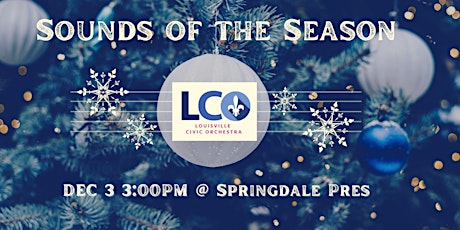 Sounds of the Season with the Louisville Civic Orchestra