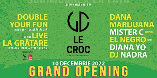 LE CROC - Grand Opening