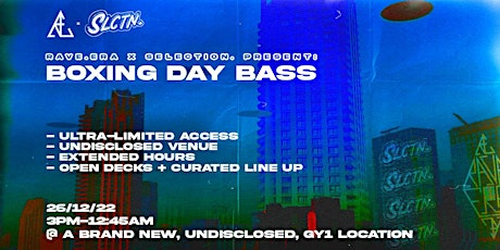 rave.era x Selection. Present: Boxing Day Bass primary image
