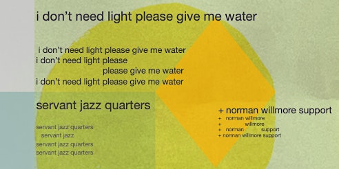 'i don't need light, please give me water' & norman willmore