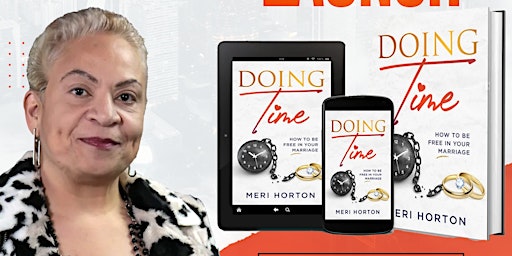 Virtual BOOK LAUNCH  "Doing Time" How to be free in your marriage