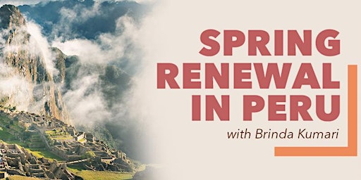 Spring Renewal in Peru