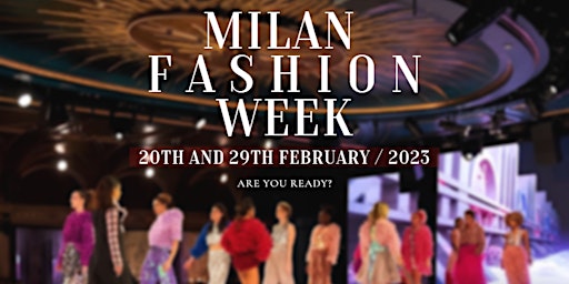 Milan Fashion Week 2023 Go Fashion