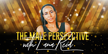 Black Men Matter Series: "The Male Perspective" Podcast