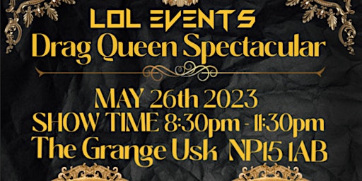 Drag Queen Spectacular At The Grange Usk