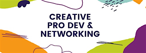 Collection image for Creative Professional Development and Networking