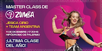 Master Class de Zumba con Jesica Cirio + Team Zumba Argentina