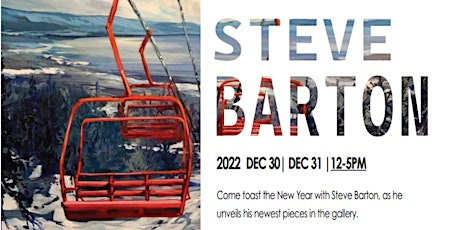 Steve Barton - Meet the Artist and Live Painting! - December 30th-31st