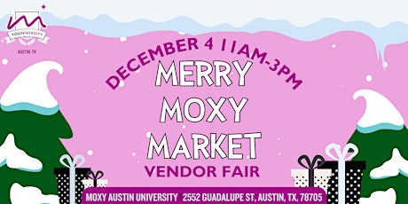 Merry Moxy Market | West Campus