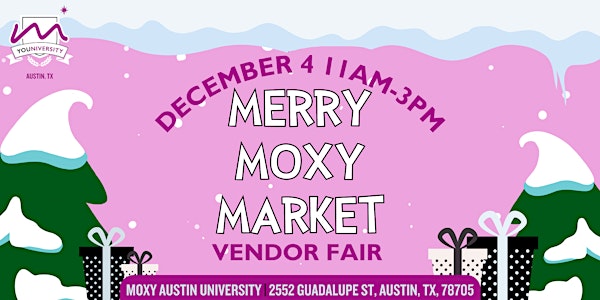 Merry Moxy Market | West Campus