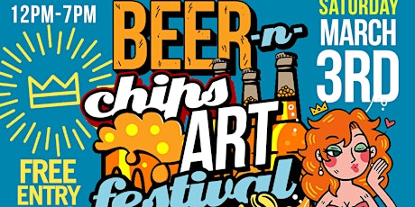 Beer and Chips Art Festival primary image