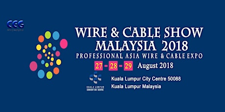 Wire & Cable Show Malaysia 2018 primary image