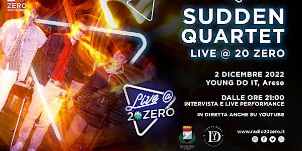 Sudden Quartet - Live@20Zero