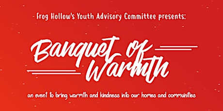 Frog Hollow YAC's Banquet of Warmth primary image