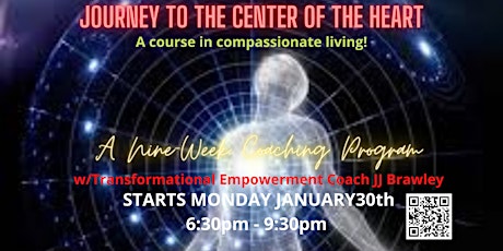 Journey to the center of the heart - a course in compassionate living!