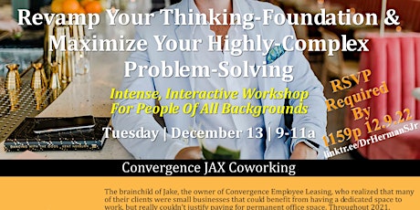 Revamp & Maximize Your Thinking-Foundation & Highly-Complex Problem-Solving