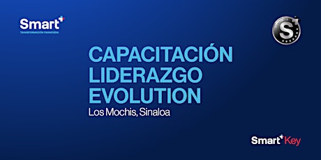Capacitación Liderazgo Evolution - Los Mochis