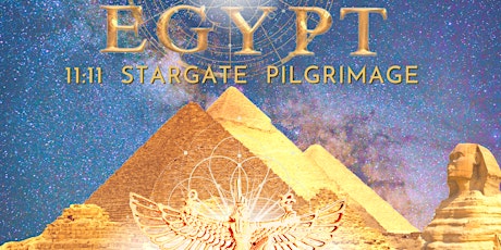 11:11 EGYPT STARGATE PILGRIMAGE GOLDEN UNIVERSE TEMPLES OF LIGHT ACTIVATION