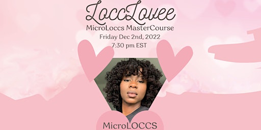 LoccLovee MicroLoccs Masterclass