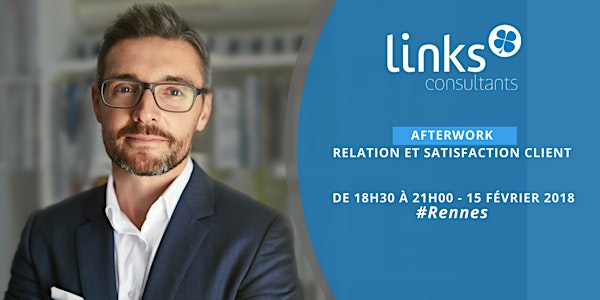 Afterwork : "Relation et satisfaction client" avec Links Consultants - Port...