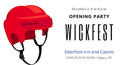 Deerfoot Inn & Casino - WickFest Opening Party