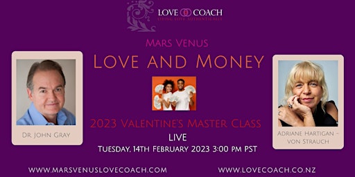 Mars Venus LOVE AND MONEY with Dr.John Gray 2023 VALENTINE'S MASTER CLASS