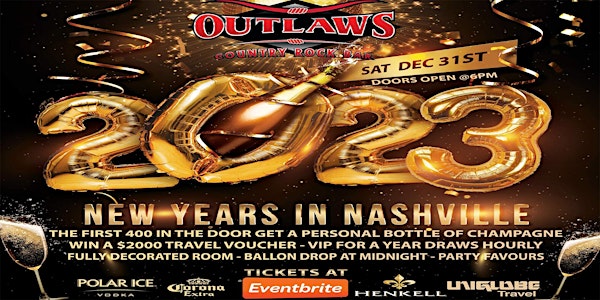 Outlaws Presents New Years  In Nashville - Ringing in 2023