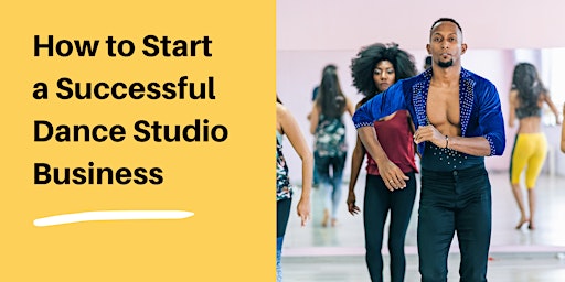 How to Start a Successful Dance Studio - Training Workshop