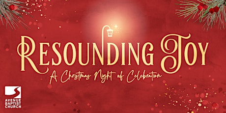 Resounding Joy: A Christmas Night of Celebration