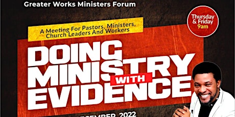 Greater Works Ministers Forum (Light Convention 2022)
