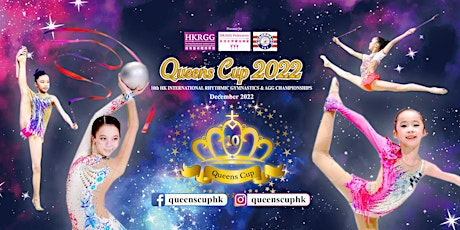 10th Queens Cup - HK International RG & AGG Invitation Championships 2022 primary image