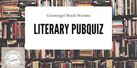 Groninger Book Worms Literary Pubquiz