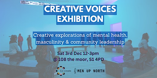Creative Voices Exhibition