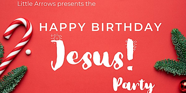 Happy Birthday, Jesus! Party
