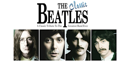 Image principale de The Classic Beatles | Top Deck @ The Lighthouse