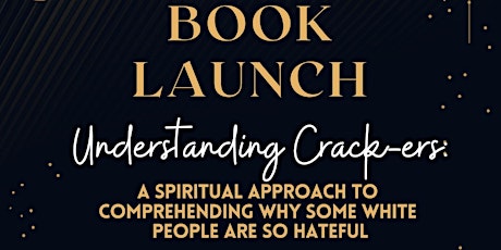 Book Launch - Understanding Crack-ers: A Spiritual Approach